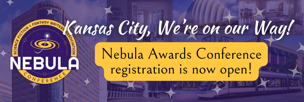 In the muted background, snapshots of Kansas City highlights. In the foreground, the Nebula Conference logo and the words "Kansas City, We're on our Way! Nebula Awards Conference registration is now open!"