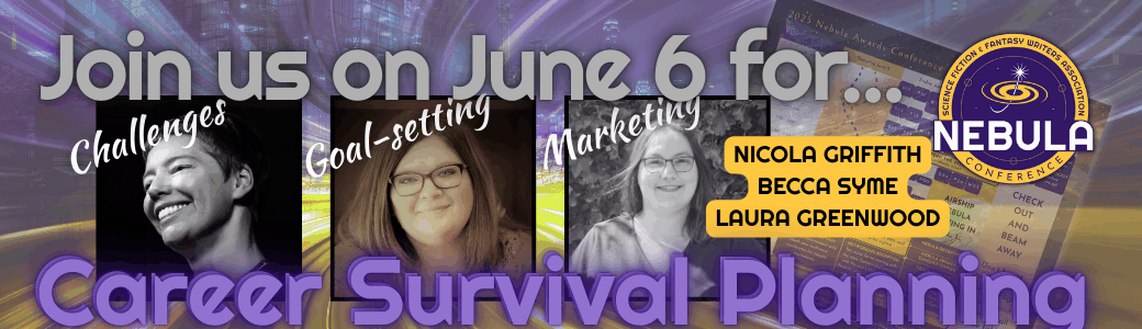 Banner ad for Career Survival Planning, featuring Nicola Griffith, Becca Syme, and Laura Greenwood